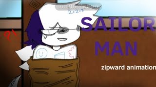 ☆SAILOR MAN☆zipward animation [upl. by Latreese]