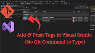 How to Add amp Push Tags in Visual Studio No Git Command to Know [upl. by Magdalene]