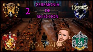 Hogwarts Legacy cap 2  CEREMONIA DE SELECCIÓN [upl. by Aelc]