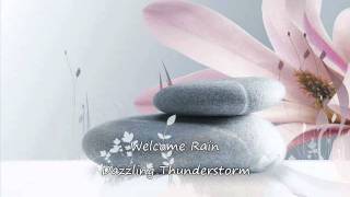 Welcome Rain  Dazzling Thunderstorm [upl. by Elletnuahs]