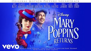 Nowhere to Go But Up From quotMary Poppins ReturnsquotAudio Only [upl. by Ailices]