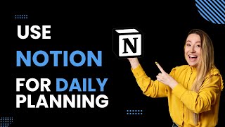 How to Use Notion for Daily Planning Quick and Easy [upl. by Kho518]