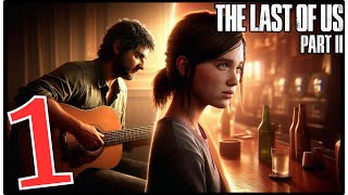 THE LAST OF US PARTE II 🎸 –Tra chitarre e CicatriciEllie Cresce e il Mondo Cambia O Forse No 1 [upl. by Darach]