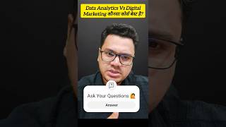 Data Analytics Vs Digital Marketing  Best Short Courses  By Sunil Adhikari shorts shortsvideo [upl. by Ecerahc]