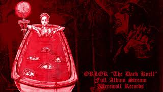 ORLOK quotThe Dark Knellquot FULL ALBUM STREAM Official [upl. by Ilyk]