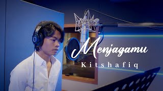 Kitshafiq  Menjagamu Official Lyric Video Studio Version [upl. by Annehs]