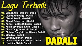 DADALI  DISAAT AKU TERSAKITI [upl. by Tempa]