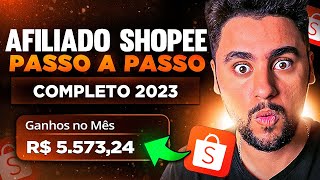 AFILIADO SHOPEE COMO SE TORNAR AFILIADO DA SHOPEE PASSO A PASSO Dinheiro online [upl. by Auhsuj]