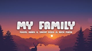 My Family from quotThe Addams Familyquot  KAROL G Snoop Dogg Rock Mafia Lyrics  Letra feat Migos [upl. by Stephani]