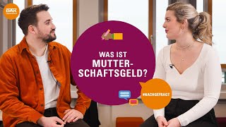 Mutterschaftsgeld Was ist das  nachgefragt  DAKGesundheit [upl. by Brandice]