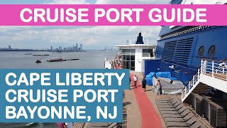 Cape Liberty Cruise Port Guide Tips and Overview Bayonne NJ [upl. by Aitnahs191]