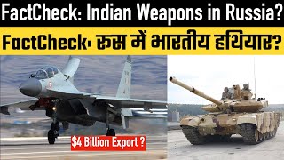 FactCheck 4 Billion Indian Weapons in Russia [upl. by Gish]