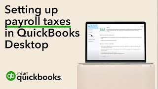 How to set up payroll taxes in the QuickBooks Desktop Payroll setup wizard [upl. by Adnylem517]