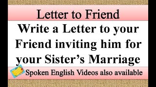 Write a letter to your friend inviting him to attend your Sister marriage [upl. by Arvo]