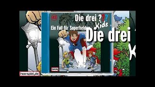 Die Drei Fragezeichen Kids  Ein Fall für Superhelden Folge 45 Hörspiele [upl. by Odessa]