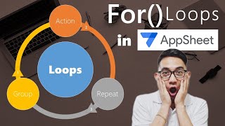 Looping in AppSheet  The most comprehensive tutorial [upl. by Luhar648]