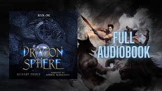 Dragonsphere  The Fallen King Chronicles Book 1 Full Epic Fantasy Audiobook  Unabridged [upl. by Ettevroc9]