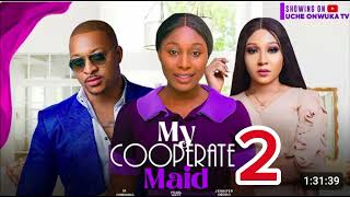 MY CORPORATE MAID 2  NEW IK OGBONNA PEARL WATTS JENNIFER OGBODO 2024 NIGERIAN FULL MOVIE [upl. by Aholla]