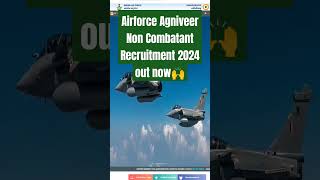 Airforce Agniveer Non Combatant Recruitment 2024 out now🙌 [upl. by Hulbig]