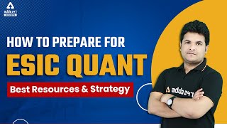 How to Prepare for ESIC Quant  Best Resources and Strategy for ESIC Exam Preparation [upl. by Yenmor]