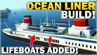 Life Boats Added  Ocean Liner Build  Part 9 [upl. by Anicart]