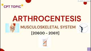 ARTHROCENTESIS CPT MUSCULOSKELETAL  CPT TOPICSMEDICAL CODING AND BILLINGmedicalcodercertified [upl. by Nerro]