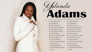 Yolanda Adams  Greatest Hits Of Yolanda Adams Songs [upl. by Pelag803]