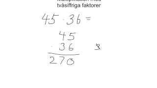 Multiplikation med tvåsiffriga faktorer [upl. by Eiramannod70]