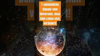 7 unheimliche Signale dass Dein Leben sich verändert Seelaro [upl. by Anihpesoj]