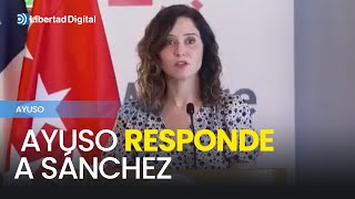 Ayuso responde a Sánchez quotEs hora de que él y Begoña den explicacionesquot [upl. by Ebanreb330]