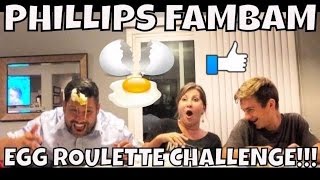 EGG ROULETTE CHALLENGE  PHILLIPS FamBam Challenges [upl. by Atenek]