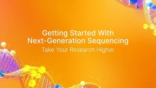 How To Get Started With NextGeneration Sequencing [upl. by Mulderig]