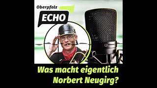 Norbert Neugirg Kommandant der Altneihauser Feierwehrkapelln [upl. by Eiboj464]