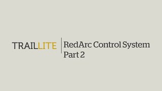 RedArc Redvision control system in a TrailLite 300 motorhome  Part 2 [upl. by Donadee320]