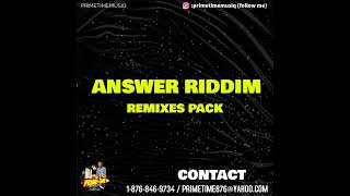 ANSWER RIDDIM REMIXES PACK [upl. by Lauren271]