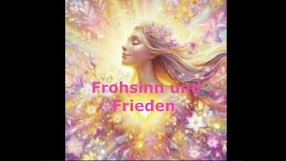 Frohsinn und Frieden [upl. by Ball793]