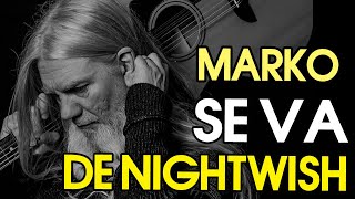 MARKO Hietala DEJA Nightwish  la VERDADERA Razón [upl. by Loss]