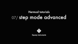 Hermod Tutorials — 07step mode advanced [upl. by Gorski]