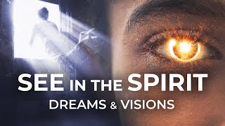 Mysteries of the Spirit  How God Uses Dreams and Visions [upl. by Eachern215]