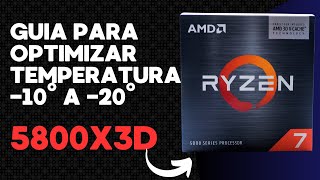 Guía Ryzen 7 5800X3D Mayor rendimiento Menor temperatura  Undervolting  Curve Optimizer  BIOS [upl. by Doug]