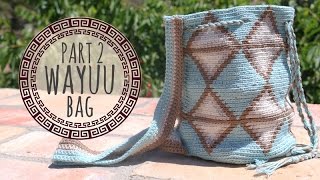 Tutorial Wayuu Bag Crochet  Part 2 [upl. by Htebazie]