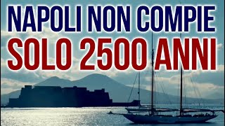 Napoli ha 2800 anni non 2500 [upl. by Bili]