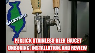 Perlick Beer Faucet Unboxing Installation amp Review [upl. by Zosema]