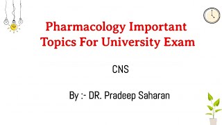 Pharmacology Important Question of CNS  pharmacology Important topics for University exam MBBS [upl. by Renckens68]