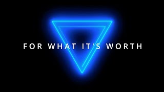 Timefield  For What Its Worth Official Lyric Video [upl. by Munsey]