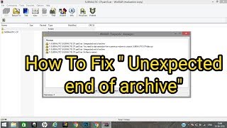 How To Fix “Unexpected end of archive” RARZIP message [upl. by Siramed]