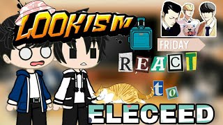 Lookism react to EleceedGacha ClubGacha reaction video [upl. by Rosina]