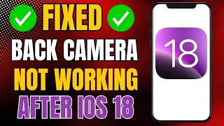 ioS 18 ➡️How To Fix Back Camera is Not Working On iPhone After iOS 18 Update [upl. by Anaujd936]