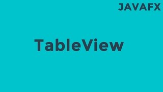 JavaFX TableView Example [upl. by Aynek]