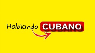 Hablando cubano [upl. by Gareth]